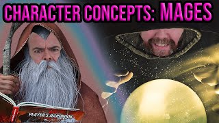 Character Concepts: MAGES | 5e Dungeons and Dragons | Web DM