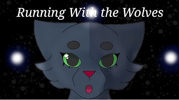 Running With the Wolves FAKE MAP Part/ fan animation (flipaclip)