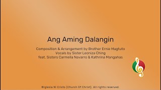 Video thumbnail of "Ang Aming Dalangin"