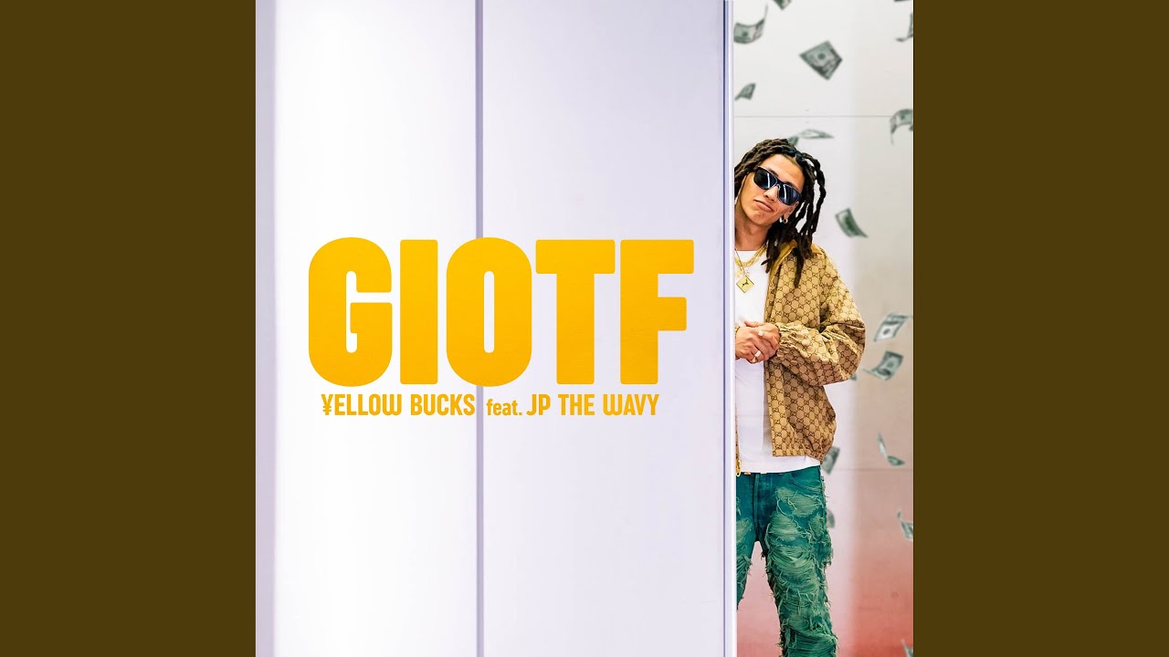 GIOTF (feat. JP THE WAVY) - YouTube