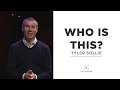 Holy Week 2020 | Palm Sunday | Who Is This?