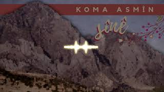 Sînê - Koma Asmîn