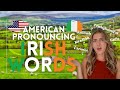American Pronounces Traditional Irish Names, Words and Phrases