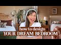 Easy design tips for creating your dream bedroom