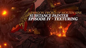 Dragon Sword || Substance Painter || Texturing || Episode IV