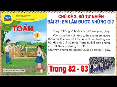 Video Toán 4 chân trời sáng tạo tập 1 trang 82 bài 37 Em làm được những gì - youtube
