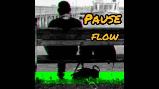 PAUSE FLOW_ mat likom l7ot / 2021.[music mp3]