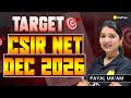 Target CSIR NET Dec 2026 🔥 Complete Strategy, Study Plan &amp; Roadmap | Payal Ma’am | VedPrep CSIR NET