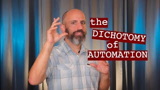 The Pros and Cons of Automation: Why Self-Sufficiency is Key