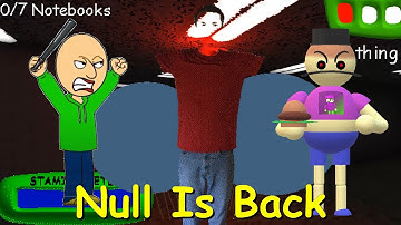 Null Is Back - Baldi