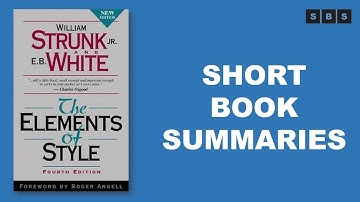 Short Book Summary of The Elements of Style by William Strunk Jr,EB White