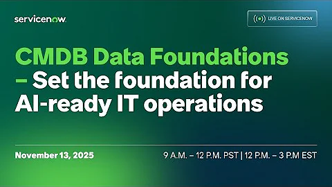 CMDB Data Foundations: Set the foundation for AI-ready IT operations