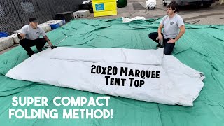 How to fold a 20x20 Marquee Top | New & Improved Method