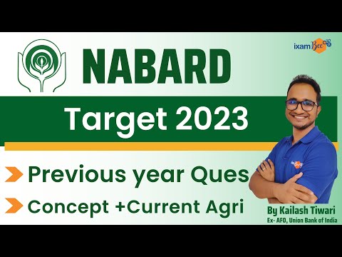 TARGET NABARD 2023 |  NABARD Previous Year Ques | Concept + Current Agriculture | By Kailash Tiwari