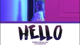 Shannon Williams (샤넌) - ‘HELLO’ Lyrics 가사 ( Han/Rom/Eng)