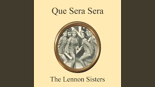 Video-Miniaturansicht von „The Lennon Sisters - Que Sera Sera“