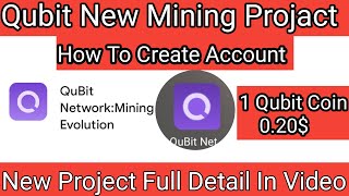 Qubit New Mining Projact 2024 How To Create Account and Mining | Qubit Ka Account Kasay Banaya