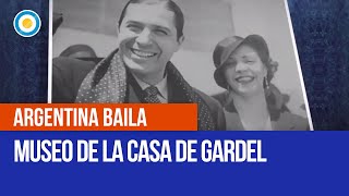 Museo de la Casa de Gardel | #ArgentinaBaila