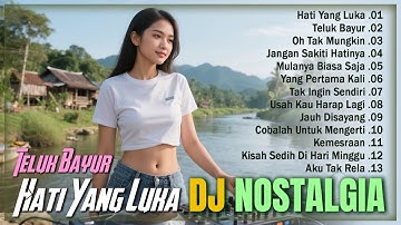 DJ REMIX Lagu Nostalgia, Lagu Lawas, Lagu Kenangan Indonesia Terbaik & Populer || Spesial Bersantai