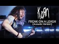 MARCELO CARVALHO | KORN | FREAK ON A LEASH | Acoustic Version