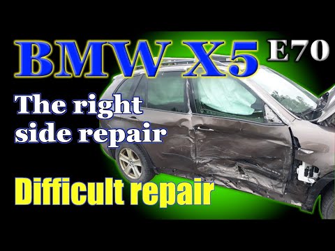 BMW X5 (E70). The right side repair. Ремонт правой стороны.