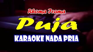 PUJA - KARAOKE - NADA PRIA || RHOMA IRAMA || KARAOKE DANGDUT