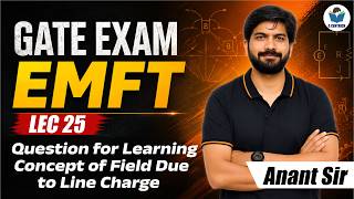 Lec 25 Question for Learning Concept of Field Due to Line Charge || EMFT || GATE