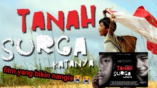 Film tanah surga...🚣‍♂ katanya...😌 full movie