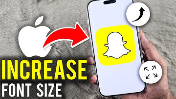 How to Increase Font Size on Snapchat on iPhone - Full Guide