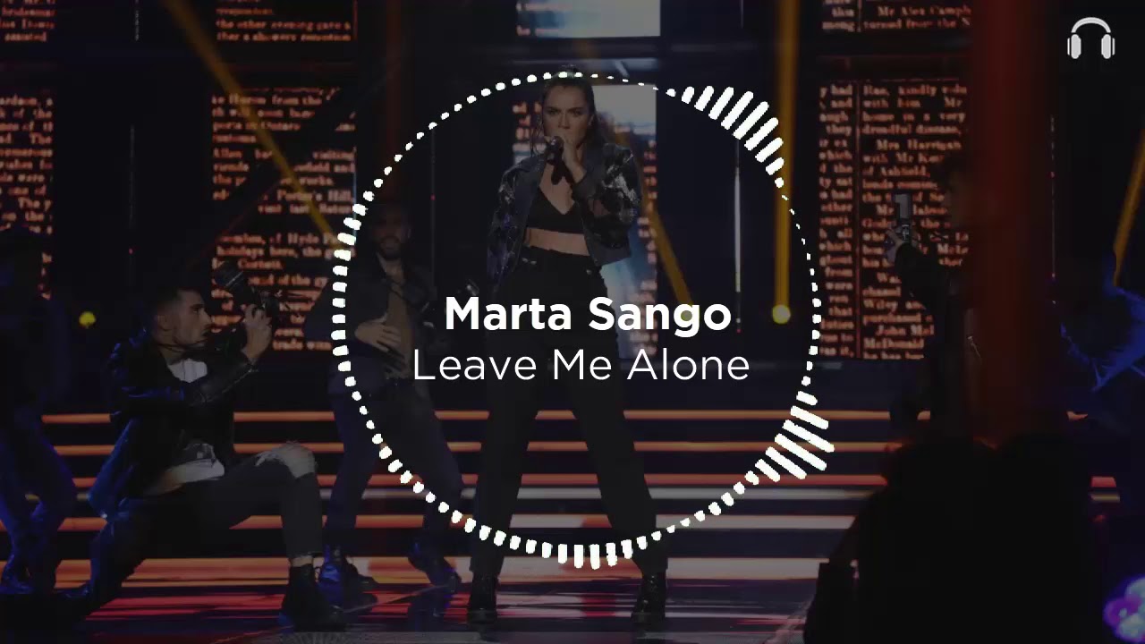 Marta Sango Leave Me Alone Audio 8d You Marta Sango Leave Me Alone Audio 8d