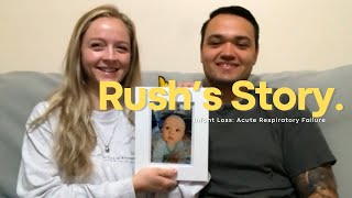 Infant Loss | Acute Respiratory Failure | Rush's Story