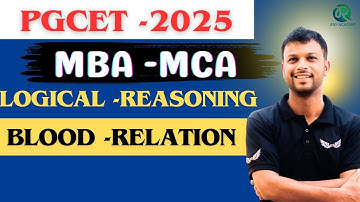 PGCET MBA - MCA 2025 | Logical reasoning | Blood Relation | #pgcet2025