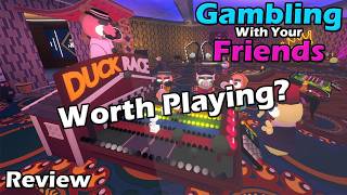 Gamble With Your Friends - Worth Playing? [Review]