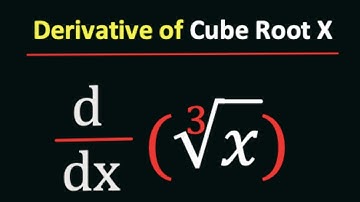 Derivative of cube root x || Cube root x Derivative