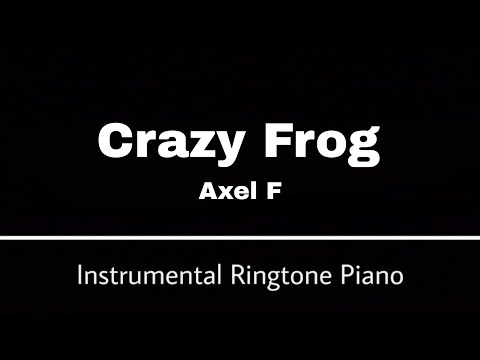 Crazy Frog Ringtone Instrumental Piano Axel F