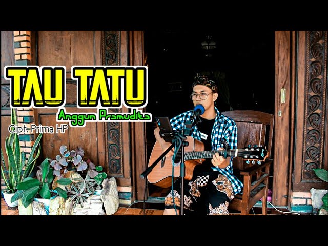 TAU TATU - Anggun Pramudita || Cover Lagu Gitar Akustik By Thomas Kharis class=