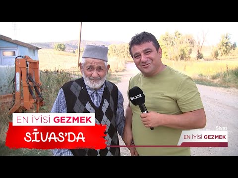 En İyisi Gezmek - Sivas | 4 Eylül 2022