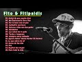 Fito & Fitipaldis  Grandes Exitos 2021 - Fito & Fitipaldis  Mejores Canciones