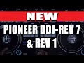 Pioneer ddj rev 7  rev 1 nouveau contrleurs pioneer