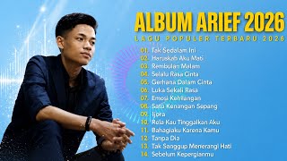 Download lagu ARIEF PUTRA FULL ALBUM TERBARU 2026 | REMBULAN MALAM🎵TAK SEDALAM INI🎵| HARUSKAH AKU MATI