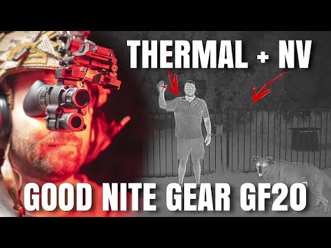 Night Vision/Thermal Fusion Is a Game Changer | Good Nite Gear GF20