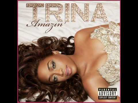 Trina (+) Make Way