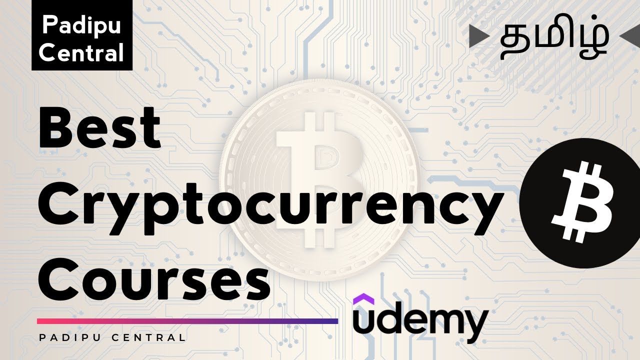 Best Cryptocurrency Courses ft. Udemy | Tamil