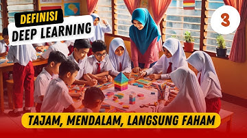 Definisi Deep Learning (Pembelajaran Mendalam): Kupas Secara Tajam, Mendalam Per Kata Kunci