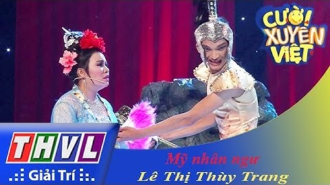 THVL | Cười xuyên Việt 2015 - Tập 9 | Vòng chung kết 7: Mỹ nhân ngư - Lê Thị Thùy Trang