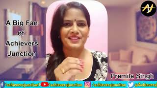 Pramila Singh A Big Fan Of Achievers Junction