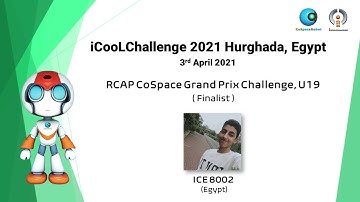 EG21HRG10.1 - Finalist - ICE8002 - RCAP CoSpace GP U19 - iCooL2021 Hurghada Egypt
