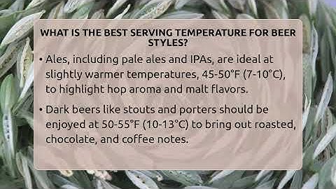 What Is The Best Serving Temperature For Beer Styles? - The Pint Guy