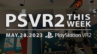 PSVR2 THIS WEEK | May 28, 2023 | Budget Cuts Ultimate, Meta Gaming Showcase, Planet of the Discounts