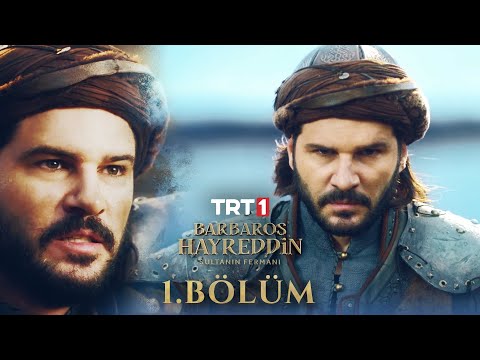 Barbaros Hayreddin: Sultanın Fermanı 1. Bölüm